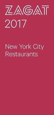 Zagat 2017 New York City Restaurants