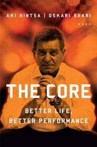 The Core: Better Life, Better Performance