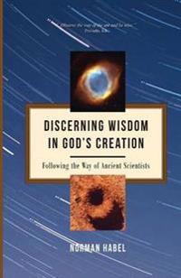 Discerning Wisdom in God's Creation