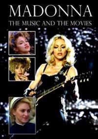 Madonna: the Music and the Movies