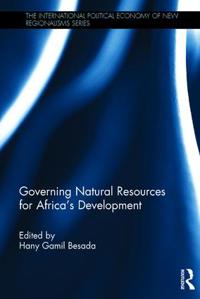 Governing Natural Resources for Africa?s Development