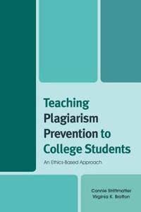Teaching Plagiarism Prevention to College Students