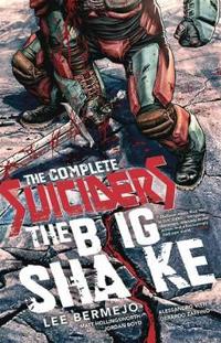 Complete Suiciders the Big Shake