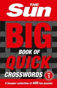 The Sun Big Book of Quick Crosswords Book 1