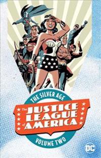 Justice League of America: The Silver Age 2