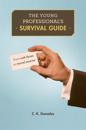 The Young Professional’s Survival Guide