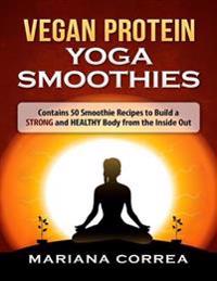 Vegan Protein Yoga Smoothies