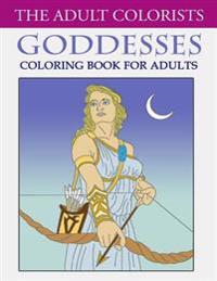 Goddesses Coloring Book for Adults: Fairy Tale Mythology Coloring Pages with Beautiful Women