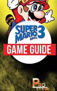Super Mario Bros 3 Game Guide