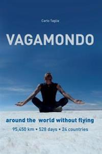Vagamondo: Around the World Without Flying