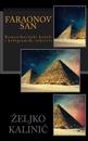 Faraonov San: Komunikacijski Kanali I Hologramski Tekstovi