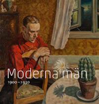 Moderna män 1900 - 1930