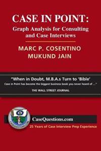 Case in Point: Graph Analysis for Consulting and Case Interviews