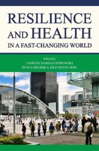 Resilience and Health in a Fast-Changing World