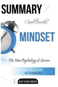 Carol Dweck's Mindset: The New Psychology of Success Summary