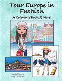 Tour Europe in Fashion: A Coloring Book & More!