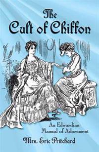 The Cult of Chiffon