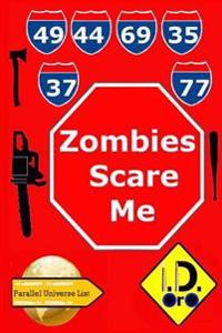 Zombies Scare Me (Nederlandse Editie)