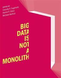 Big Data is Not a Monolith