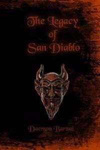 The Legacy of San Diablo