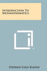 Introduction to Metamathematics