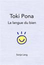 Toki Pona: La Langue Du Bien