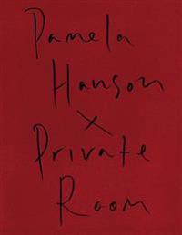 Pamela Hanson's Private Room