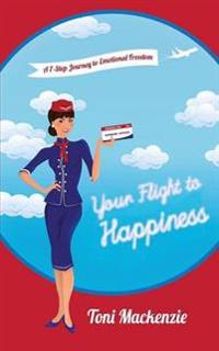 Your Flight to Happiness