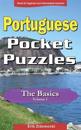 Portuguese Pocket Puzzles - The Basics - Volume 1: A Collection of Puzzles and Quizzes to Aid Your Language Learning