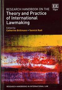 Research Handbook on the Theory and Practice of International Lawmaking