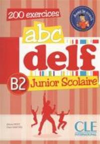ABC DELF B2 Junior scolaire +CD
