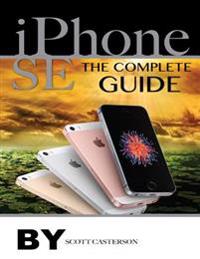 iPhone Se: The Complete Guide