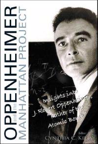 Oppenheimer and The Manhattan Project