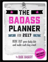 The Badass 2017 Planner