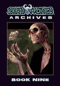 Deadworld Archives: Book Nine