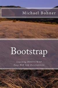 Learning Bootstrap: Easy Web App Development