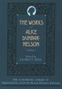 The Works of Alice Dunbar-Nelson: Volume 1