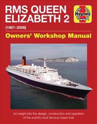 Haynes RMS Queen Elizabeth 2 1967-2008