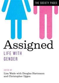 Assigned: Life with Gender