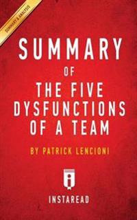 Summary of the Five Dysfunctions of a Team