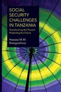 Social Security Challenges in Tanzania