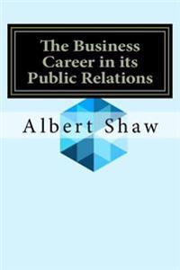 The Business Career in Its Public Relations