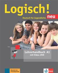 Logisch! neu A1. Lehrerhandbuch mit Video-DVD