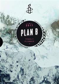 Amnesty: Plan B Diary 2017