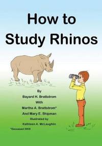 How to Study Rhinos