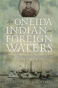 A Oneida Indian in Foreign Waters