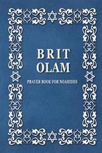 Brit Olam, Prayer Book for Noahides