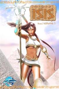 Legend of Isis: Omnibus Volume 1