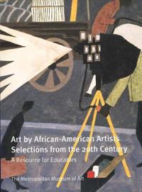 Art by African-American Artists Selections from the 20th Century