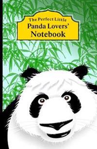 The Perfect Little Panda Lovers' Notebook